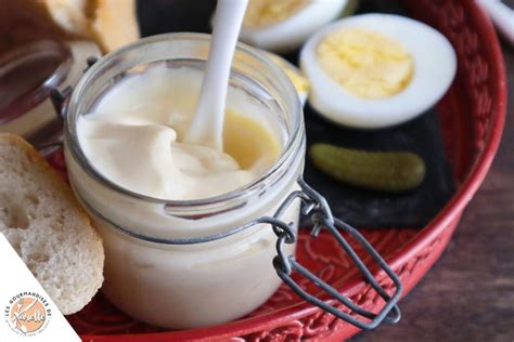 Mayonnaise Maison Facile Toutes Mes Astuces