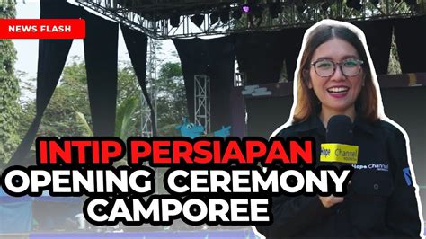 Persiapan Opening Ceremony Camporee 3IPAC News Flash YouTube