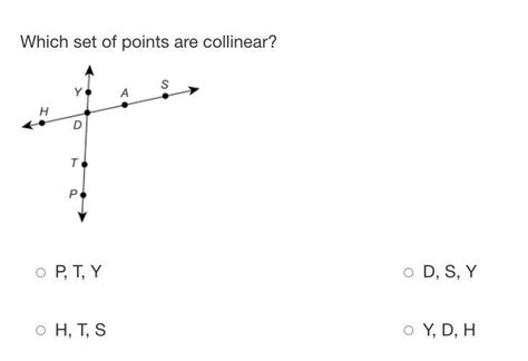 Which Set Of Points Are Collinear P T Y D S Y H T S Y D H