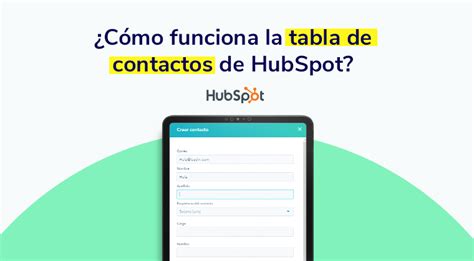 C Mo Funciona La Tabla De Contactos De Hubspot Leadin