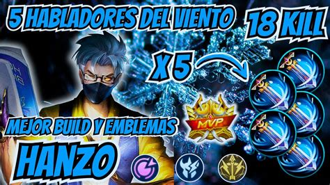 Kill Hanzo Con Habladores Del Viento Esta Op Build Top