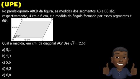 Upe No Paralelogramo Abcd Da Figura As Medidas Dos Segmentos Ab E Bc