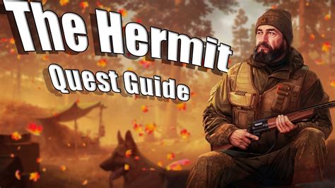 The Hermit Tarkov Quest Guide Youtube