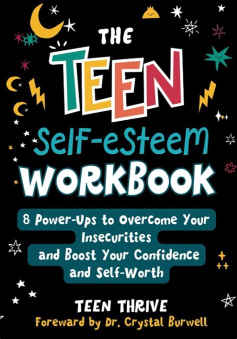 The Teen Self-Esteem Workbook: 8 Power-Ups to Overcome Your ...