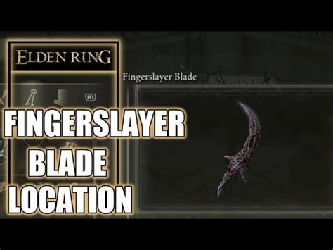 Elden Ring How To Get Fingerslayer Blade Youtube