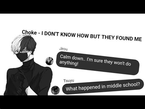 Choke I DON T KNOW HOW BUT THEY FOUND ME Mha Lyric Prank Gang Au