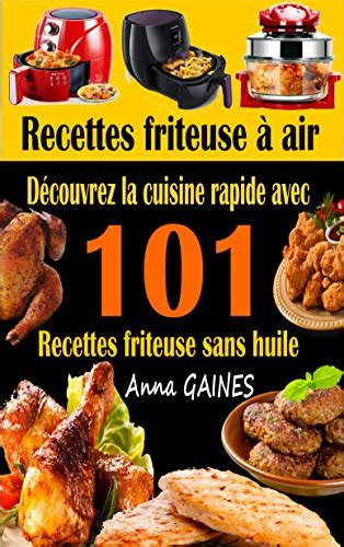 Recettes friteuse à air 101 recettes friteuse sans huile French