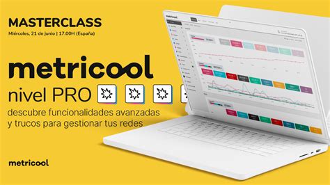 Metricool Nivel Pro Funcionalidades Avanzadas Para Gestionar Tus Redes