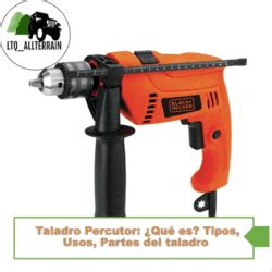 Taladro Percutor Qué es Tipos Usos Partes del taladro