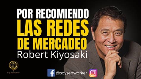 Por Qu Recomiendo Las Redes De Mercadeo Para Hacer Riquezarobert