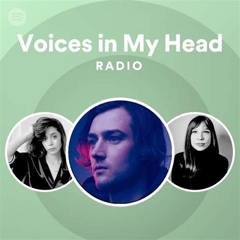 Voices In My Head Radio Spotify Playlist