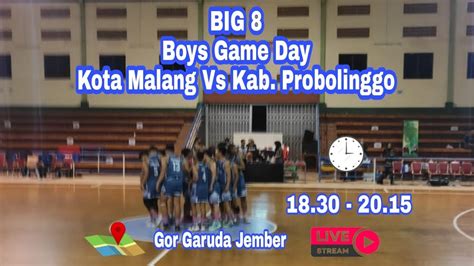 Porprov Putra Big Eight Kota Malang Vs Kab Probolinggo Youtube