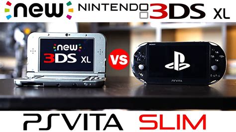 New Nintendo 3ds Xl Vs Ps Vita Slim Full Comparison Youtube