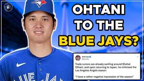 Shohei Ohtani Disgruntled In La Could Blue Jays Trade For Star Youtube