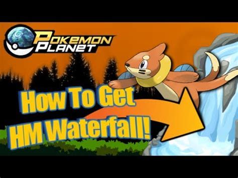 Pokemon Planet How To Get Hm Waterfall Youtube