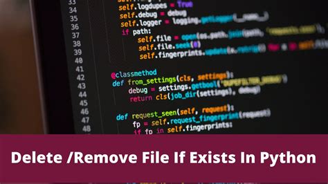 Deleting A File If It Exists In Python Pythonpip