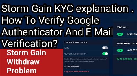 Storm Gain Kyc How To Enable Google Authenticator Verification In