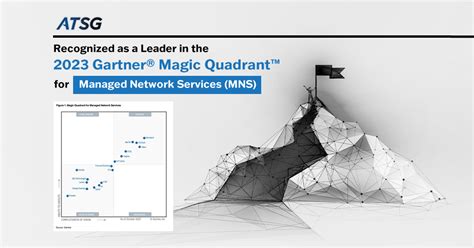 Gartner Magic Quadrant For Managed Network Services Mns