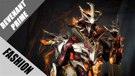 Warframe Fashion Frame Revenant Prime Fiend S Fire Youtube