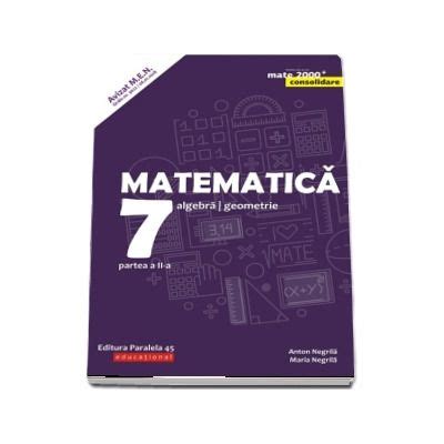 Matematica Algebra Geometrie Clasa A VII A Consolidare Partea A II