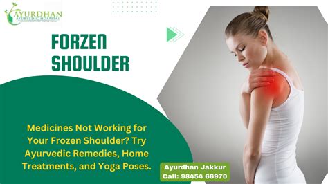 Medicines Not Working For Your Frozen Shoulder Try Ayurvedic Remedies Home Treatments And