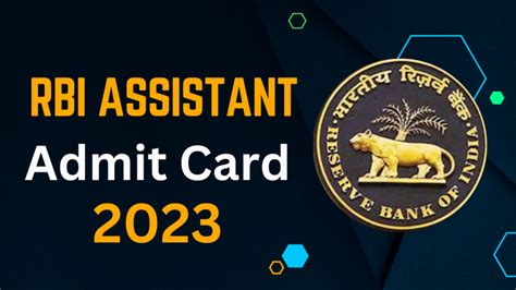 Rbi Assistant Admit Card 2023 Prelims Exam Date Out