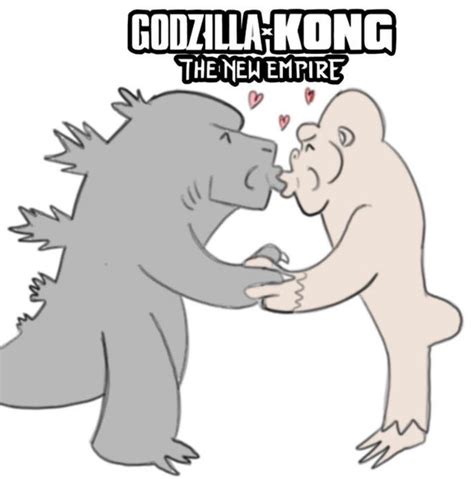 Godzilla X Kong Kissing Godzilla Vs Kong Know Your Meme