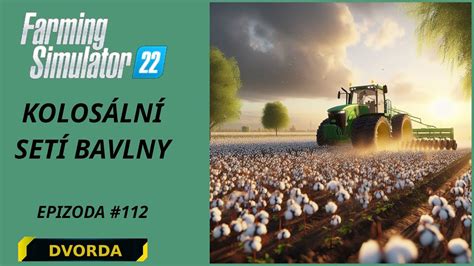 Kolos Ln Set Bavlny Farming Simulator Cz Sk Departement Haut