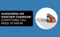 Husqvarna 455 Rancher Chainsaw (20") - The Complete Buyer's Guide