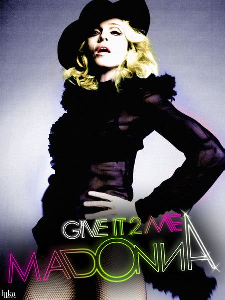 Madonna FanMade Covers Give It 2 Me Fanart