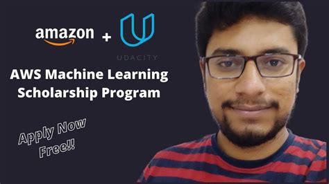 Aws Machine Learning Scholarship Program Amazon Udacity Free Apply