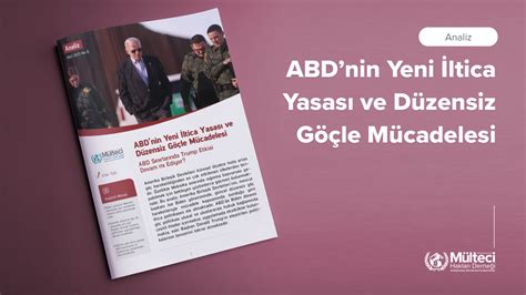 ABDnin Yeni İltica Yasası ve Düzensiz Göçle Mücadelesi