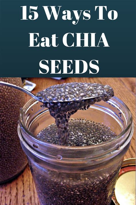 Love Chia Seeds But Dont Quite Know What To Do With Them Weve Listed 15 Ways You Can Start