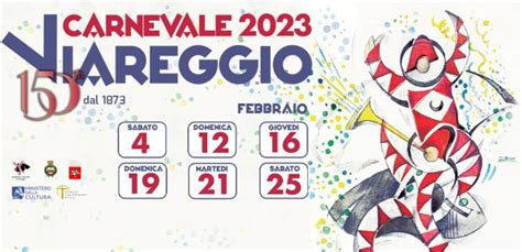 Carnevale Viareggio 2023 Ecco Tutti Gli Eventi Della 150esima Edizione