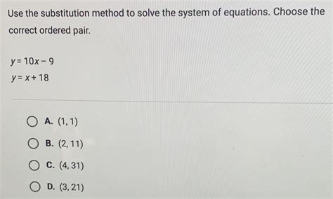 Solved Use The Substitution Method To Solve The System Of Equations