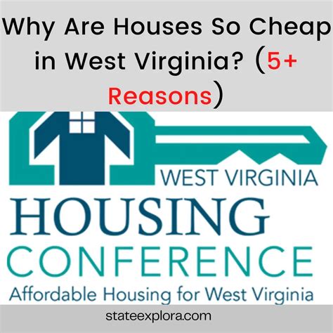 Why Are Houses So Cheap in West Virginia? [5+ Reasons] - States Explora