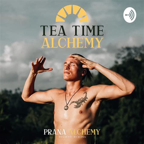 Tea Time Alchemy Podcast Podcast On Spotify