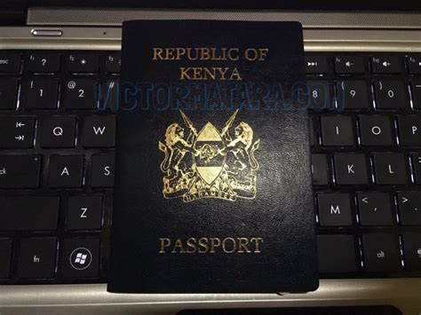 Requirements For Application Of Kenyan Passport 2018