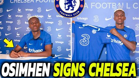 Victor Osimhen Signs To Chelsea Finally Osimhen Deal Done To Chelsea