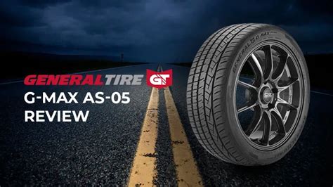 General G Max As Review The Affordable All Season Tire You Need To