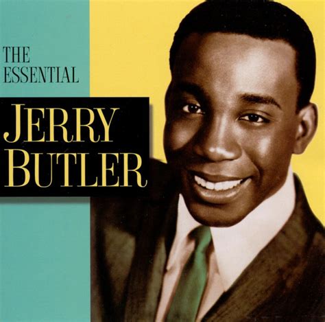 Jerry Butler - The Essential Jerry Butler | Releases | Discogs