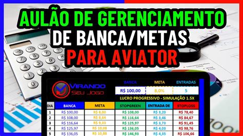 Aul O De Gerenciamento De Banca E Defini O De Metas Para Aviator Youtube