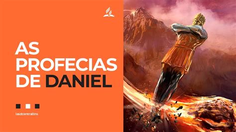 Decifrando As Profecias De Daniel Ao Youtube