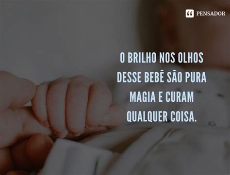 As 65 melhores legendas para foto de bebê lindas e carinhosas Pensador