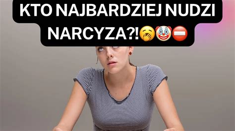 NARCYZKTO NAJBARDZIEJ NUDZI NARCYZA YouTube