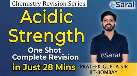 Acidic Strength In Organic Chemistry Quick Revision By Prateek Sir