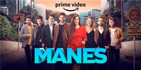 Gran Estreno De Manes La Nueva Serie Colombiana De Prime Video