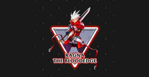 Ragna The Bloodedge Blazblue T Shirt Teepublic