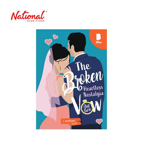 The Broken Vow Part 2 by Heartless Nostalgia Trade Paperback - Wattpad ...