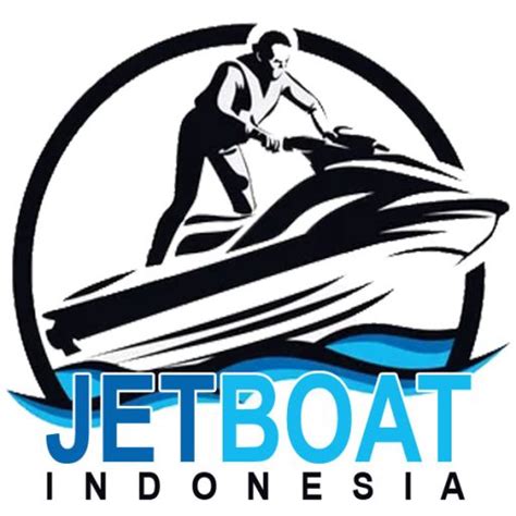 JETBOAT INDONESIA | HP/WA: 085183358998